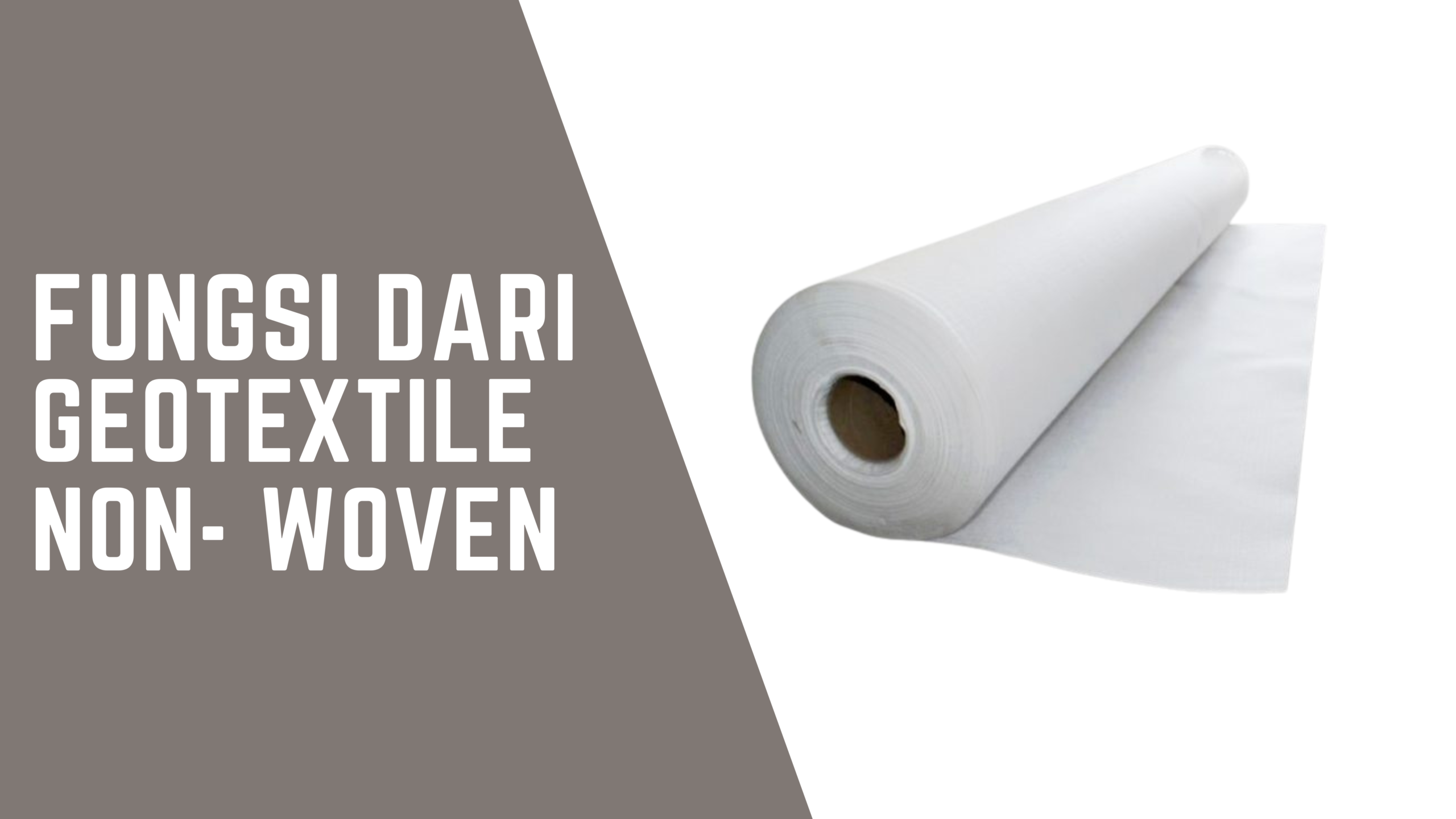 Fungsi Geotextile Non-Woven