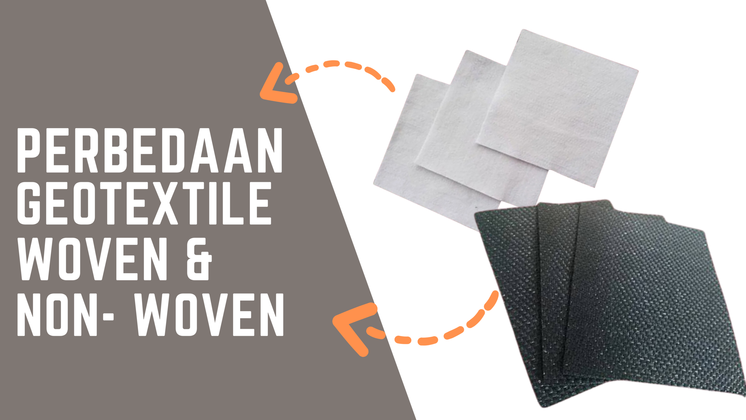 Perbedaan Geotextile Non Woven Dan Woven