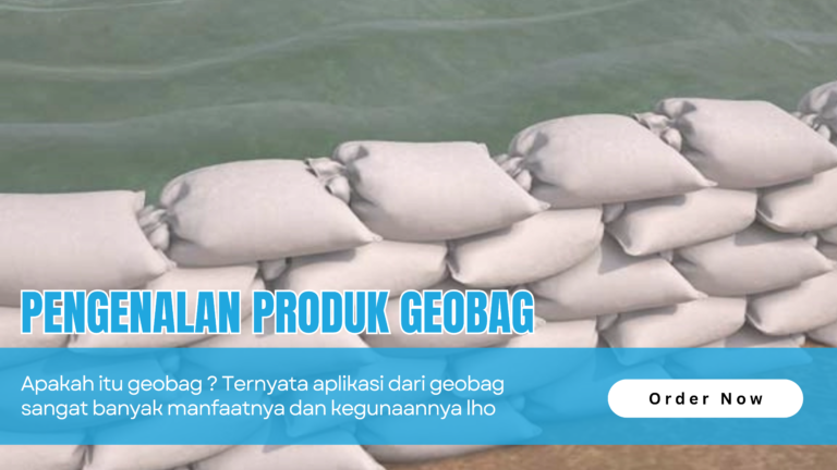 Mengenal Lebih Tentang Produk Geobag