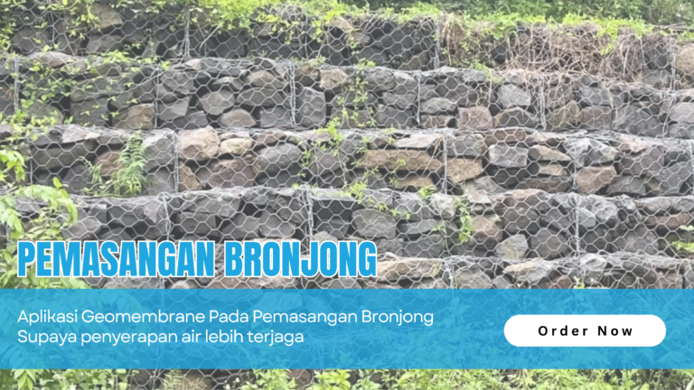 Pemasangan Geomembrane dengan bronjong