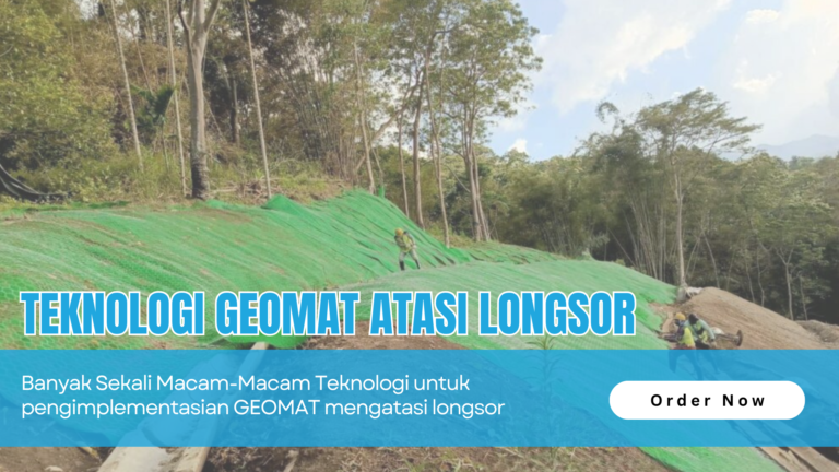 Manfaat Geomat untuk mengatasi ;longsor
