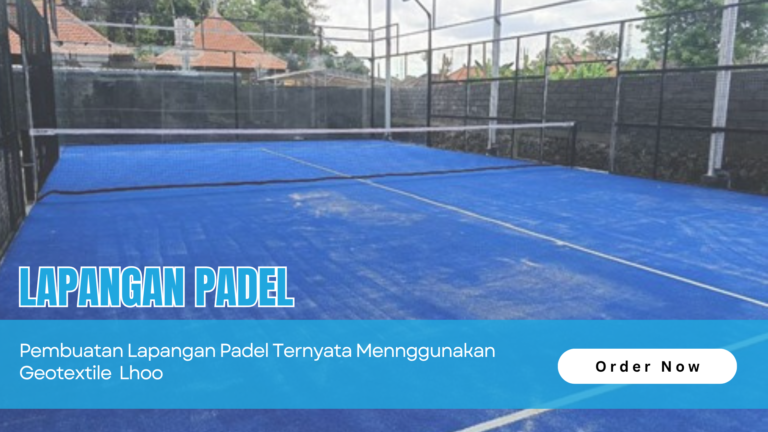 Getextile pembuatan lapangan padel
